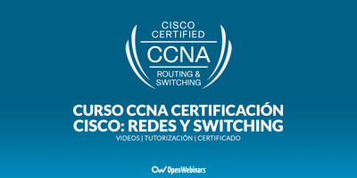 Curso de CCNA Certificación Cisco: Redes y Switching