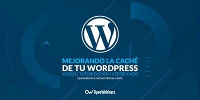Mejorando la caché de tu WordPress