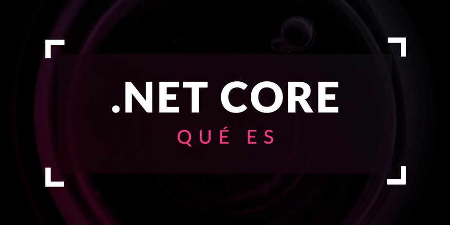 Qué es .NET Core