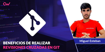 GIT: Beneficios de las revisiones cruzadas