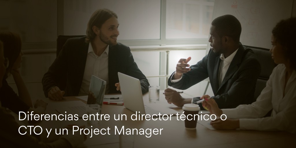 Diferencias entre un CTO y un Project Manager
