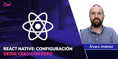Cómo configurar React Native desde cero con Expo