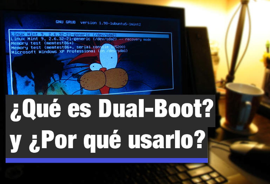 ¿Qué es Dual-Boot? y ¿Por qué usarlo?