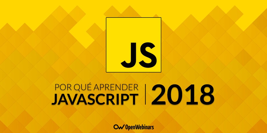 Por qué aprender JavaScript en 2018