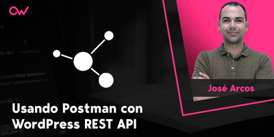 Postman, el mejor aliado para probar la REST API