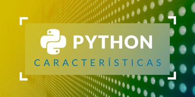 Python: Principales características