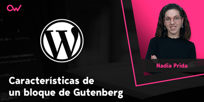 Características de un bloque de Gutenberg