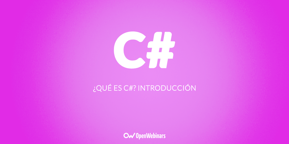 ¿Qué es C#? Introducción