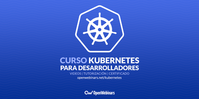 Curso de Kubernetes para desarrolladores