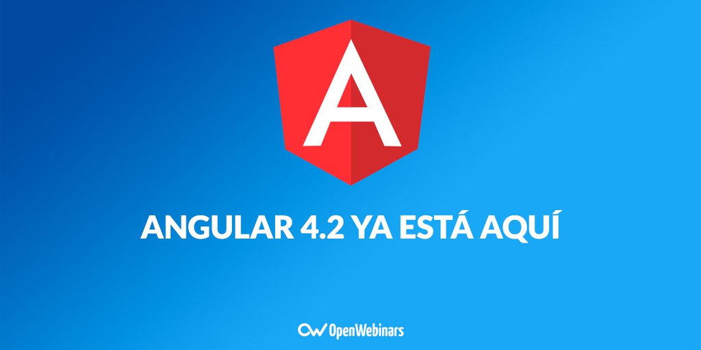 Angular 4.2 ya está disponible
