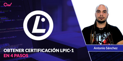 Cómo obtener el Certificado LPIC-1 en 4 Pasos