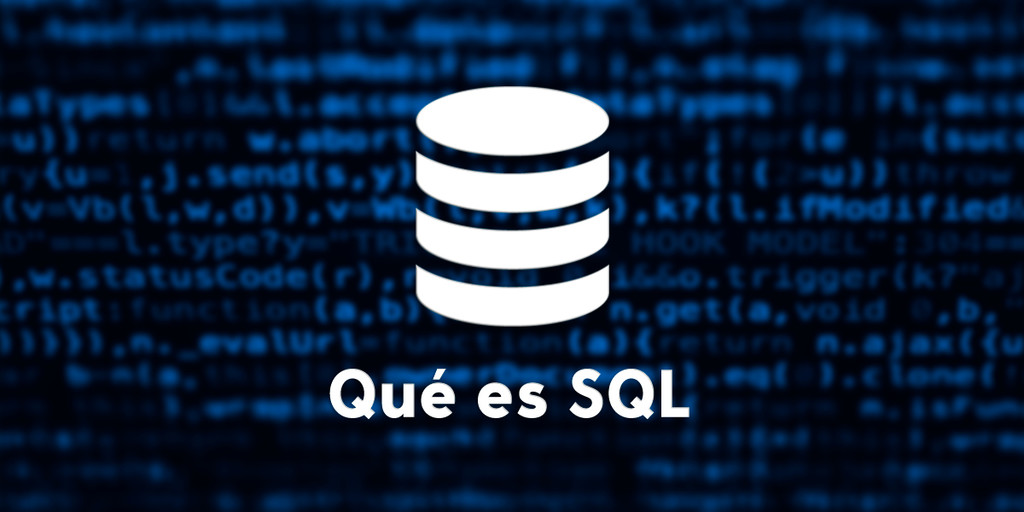 Que es SQL (Structured Query Language)