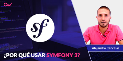 ¿Por qué usar Symfony 3?