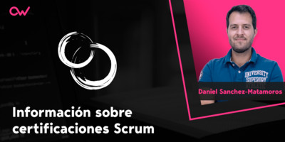 Certificaciones Scrum ¿Cómo conseguirlas?