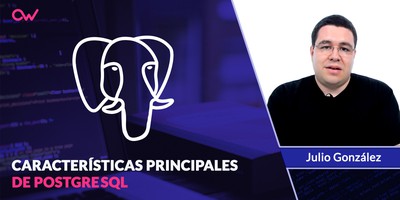 8 Características más importantes de PostgreSQL