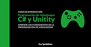 Introducción a la programación de Videojuegos con C# y Unity