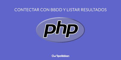 Cómo conectar base de datos y listar resultados con PHP