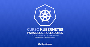 Curso de Kubernetes para desarrolladores
