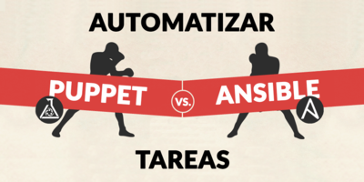 Automatizar tareas con Ansible, Chef y Puppet
