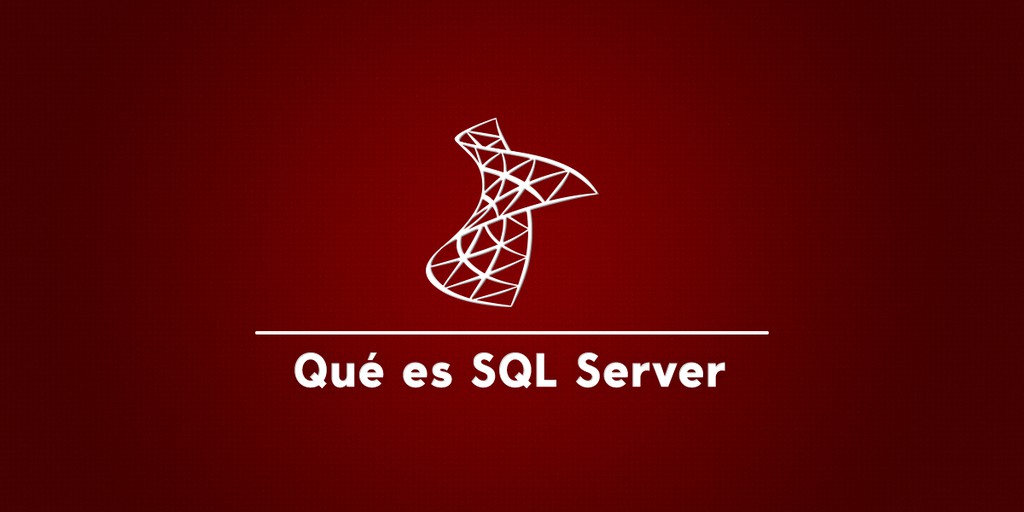 Qué es SQL Server