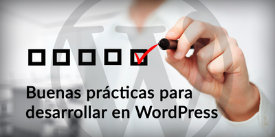 Buenas prácticas para Desarrollar tema WordPress