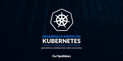 Desarrollo nativo en Kubernetes de forma efectiva