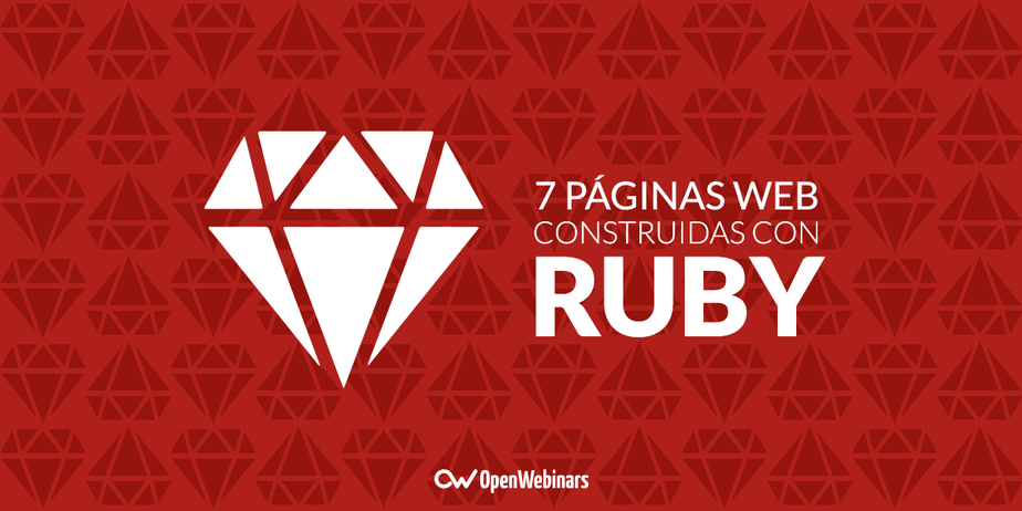 7 páginas web construidas con Ruby