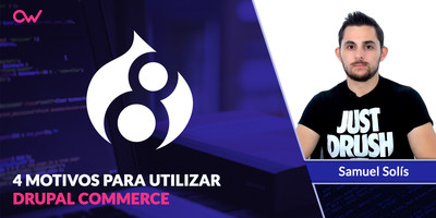 4 motivos para usar Drupal Commerce