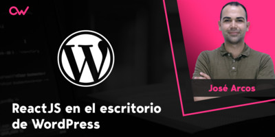 ReactJS en el escritorio de WordPress