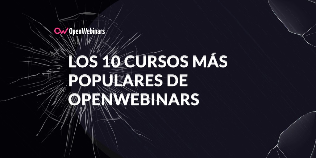 Los 10 cursos más populares de OpenWebinars
