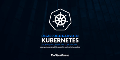 Desarrollo nativo en Kubernetes de forma efectiva