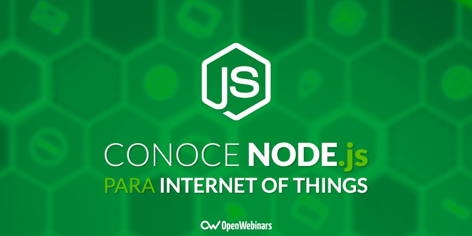 Conoce Node.js para Internet of things