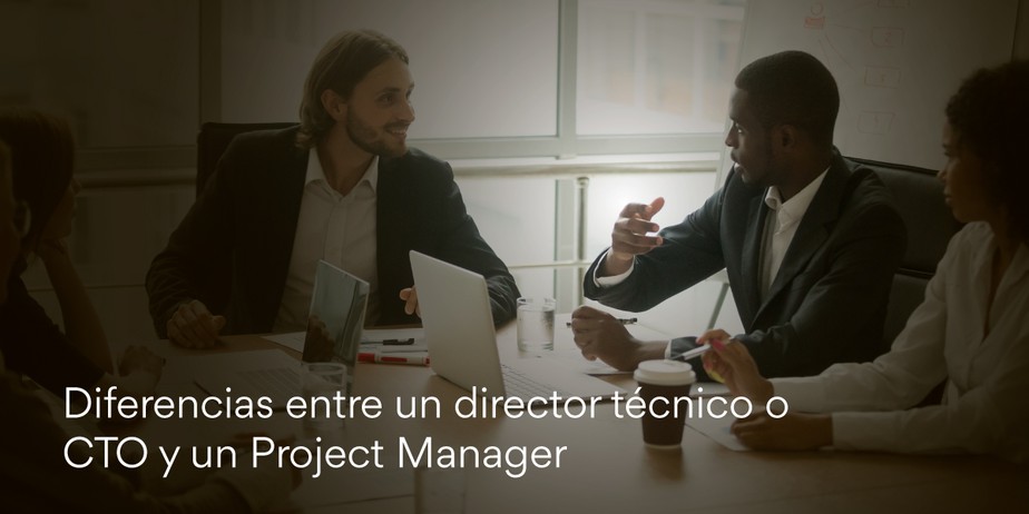 Diferencias entre un CTO y un Project Manager