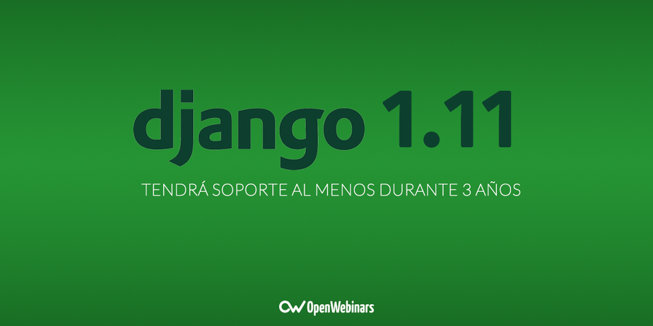 Django 1.11 contará con soporte al menos tres años