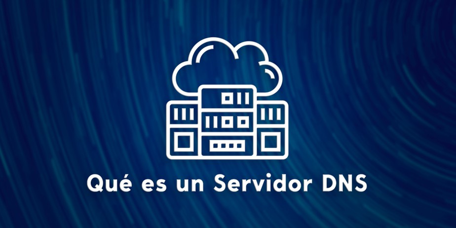 Qué es un Servidor DNS