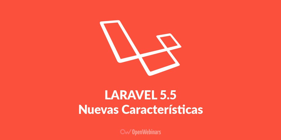 Las nuevas características de Laravel 5.5