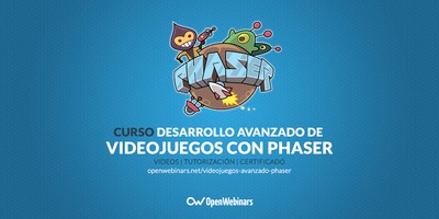 Curso de desarrollo avanzado de videojuegos con Phaser