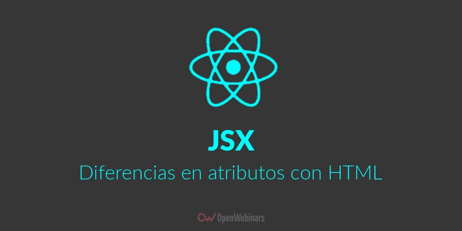 ReactJS: Diferencias en atributos de JSX y HTML