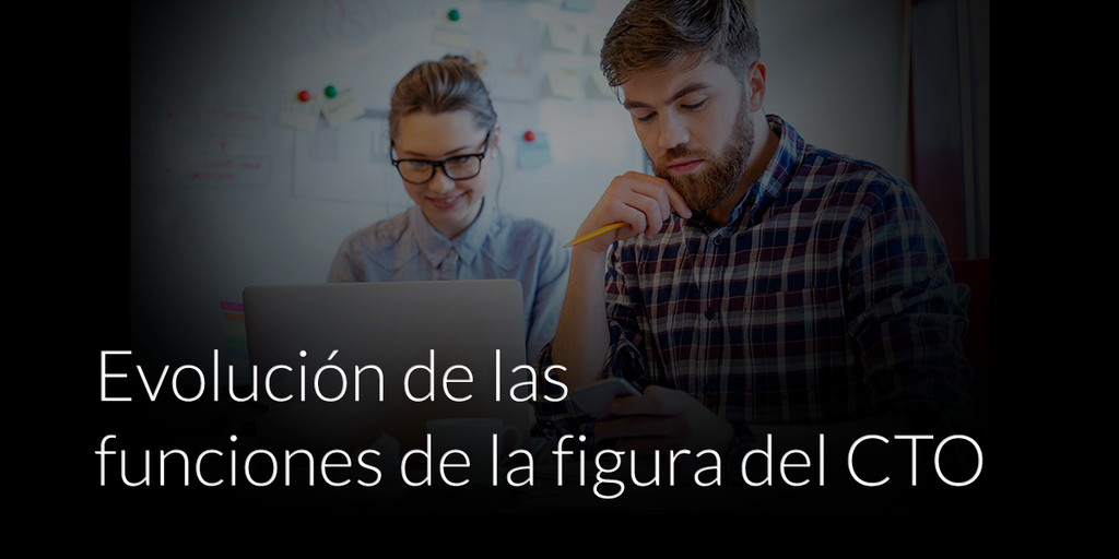 Evolución de las funciones de la figura del CTO