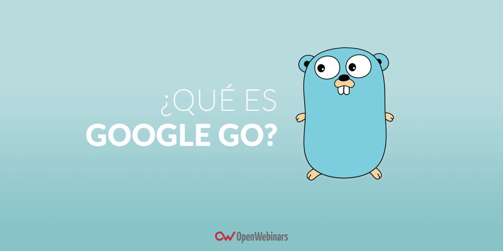 ¿Qué es Google Go? Introducción