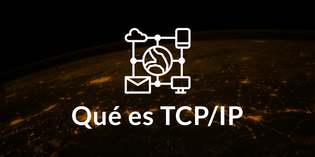 Qué es TCP/IP