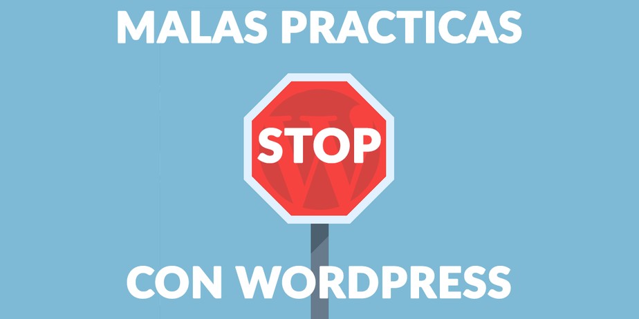 3 cosas que no debes hacer con WordPress