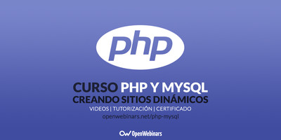Curso de PHP y MySQL: Creando sitios dinámicos