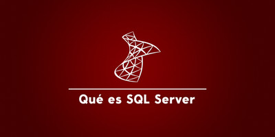 Qué es SQL Server
