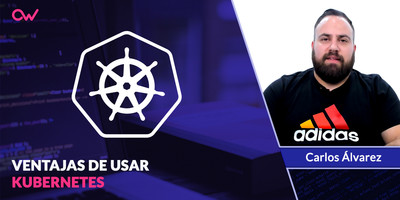 Ventajas de usar Kubernetes
