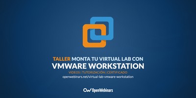 Monta tu propio Virtual Lab con VMware Workstation
