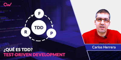 Qué es TDD: Test-driven development