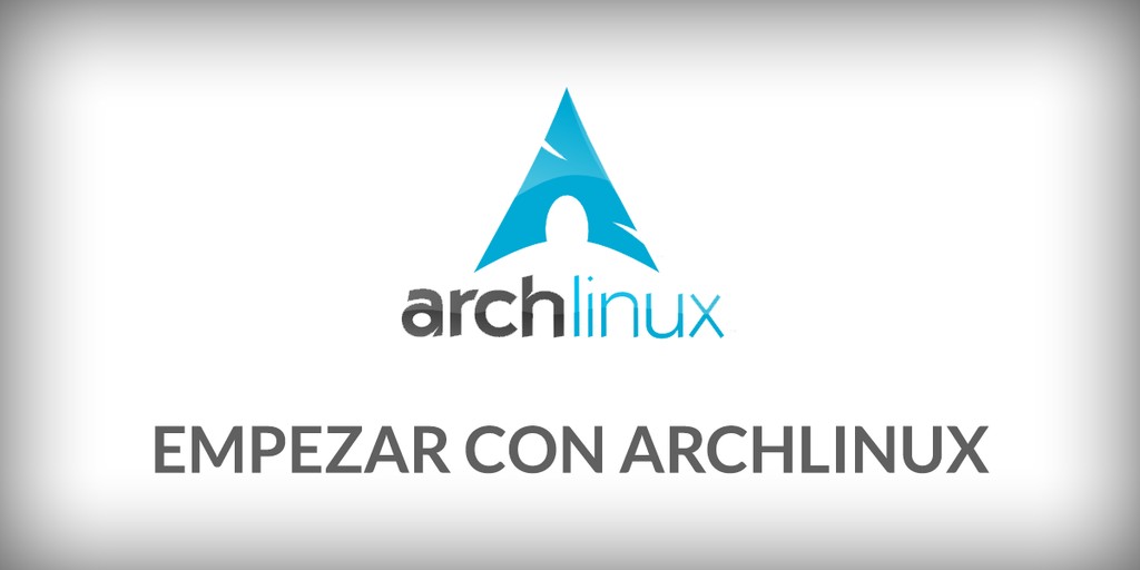 3 Distribuciones ArchLinux para principiantes