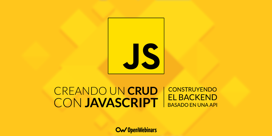 Crear un CRUD con JavaScript: Construye el backend basado en una API