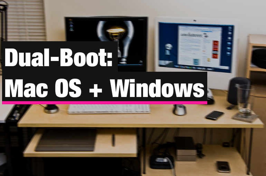 Dual-Boot: Mac OS + Windows
